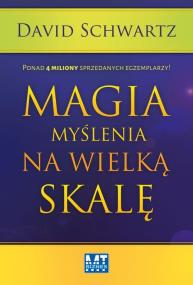 Okładka książki Magia myślenia na wielką skalę