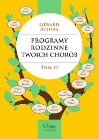 Okładka książki Programy rodzinne twoich chorób T.2