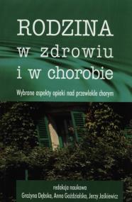 Rodzina w zdrowiu i chorobie. Wydawca: AFM. ZdrowePodejscie.pl Opakowanie Rodzina w zdrowiu i chorobie