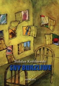 Okładka książki Sny burzliwe