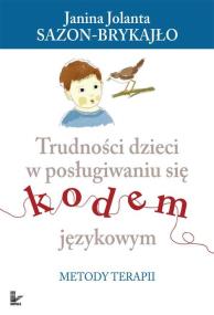 Okładka książki Trudności dzieci w posługiwaniu się kodem językowym