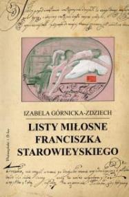 Okładka książki Listy miłosne Franciszka Starowieyskiego