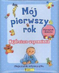 Okładka książki Mój pierwszy rok. Pamiętnik dziecka