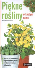 Okładka książki Piękne rośliny w każdym domu