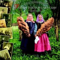 Okładka książki Polskie tradycje i obyczaje rodzinne