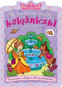 W świecie małej księżniczki 4. Autor: Bator Agnieszka. ZdrowePodejscie.pl Okładka książki W świecie małej księżniczki 4
