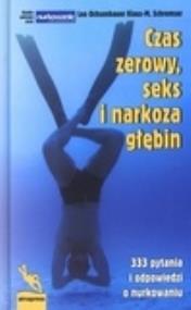 Okładka książki Czas zerowy, seks i narkoza głębin.