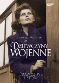 Okładka książki Dziewczyny wojenne