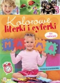 Kolorowe literki i cyferki. Autor: Bator Agnieszka. ZdrowePodejscie.pl Okładka książki Kolorowe literki i cyferki