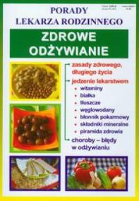 Okładka książki Porady lek. rodzinnego. Zdrowe odżywianie