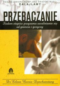 Okładka książki Przebaczanie. 7 etapów programu uwalniania się...