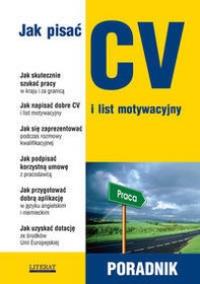 Okładka książki Jak pisać CV i list motywacyjny
