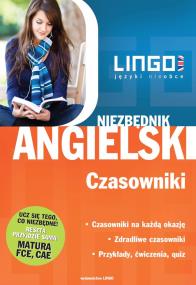 Niezbędnik angielski. Czasowniki LINGO. Autor: Treger Anna. ZdrowePodejscie.pl Okładka książki Niezbędnik angielski. Czasowniki LINGO
