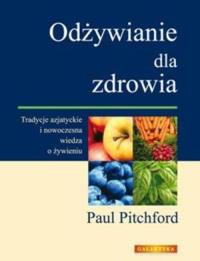 Odżywianie dla zdrowia. Autor: Paul Pitchford. ZdrowePodejscie.pl Okładka książki Odżywianie dla zdrowia