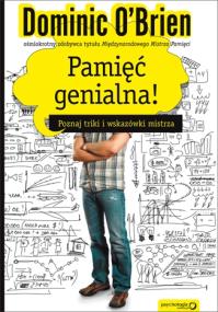 Okładka książki Pamięć genialna! Poznaj triki i wskazówki mistrza