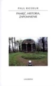 Okładka książki Pamięć historia zapomnienie