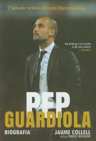 Okładka książki Pep Guardiola Biografia
