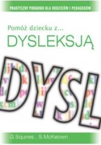 Okładka książki Pomóż dziecku z ... dysleksją