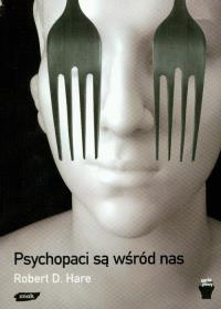 Okładka książki Psychopaci są wśród nas