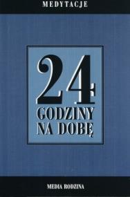 Okładka książki 24 godziny na dobę. Medytacje.