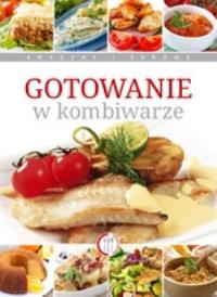 Okładka książki Gotowanie w kombiwarze SBM