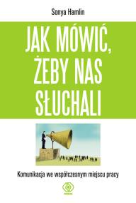 Okładka książki Jak mówić, żeby nas słuchali