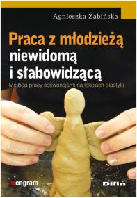 Okładka książki Praca z młodzieżą niewidomą i słabowidzącą