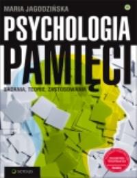Okładka książki Psychologia pamięci. Badania, teorie, zastosowania