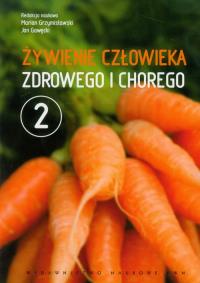 Okładka książki Żywienie człowieka T2 zdrowego i chorego
