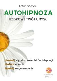 Okładka książki Autohipnoza uzdrowi twój umysł + CD