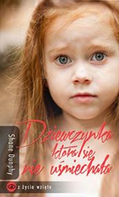 Okładka książki Dziewczynka, która się nie uśmiechała