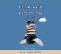 Okładka książki Heidegger i hipopotam idą do nieba. Audiobook