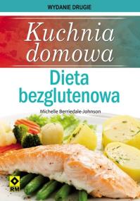 Okładka książki Kuchnia domowa. Dieta bezglutenowa Wyd II RM