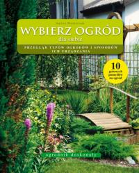 Okładka książki Ogrodnik doskonały. Wybierz ogród dla siebie