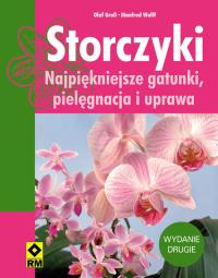 Storczyki. Najpiękniejsze gatunki, pielęgnacja.... Autor: Grub Olaf, Wolff Manfred. ZdrowePodejscie.pl Okładka książki Storczyki. Najpiękniejsze gatunki, pielęgnacja...