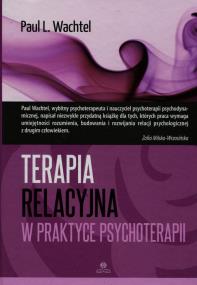 Okładka książki Terapia relacyjna w praktyce psychoterapii