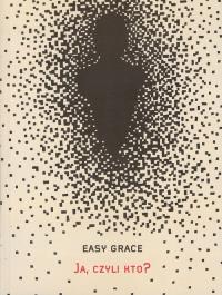 Okładka książki Ja, czyli kto?
