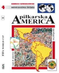 Okładka książki Mistrzostwa Świata. Piłkarska America