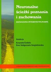Opakowanie Neuronalne ścieżki poznania i zachowania