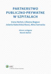 Okładka książki Partnerstwo publiczno-prywatne w szpitalach