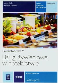 Okładka książki Usługi żywieniowe w hotel. Hotelarstwo T.4 REA