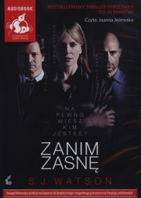 Zanim zasnę - Audiobook. Autor: Watson S .J.. ZdrowePodejscie.pl Okładka książki Zanim zasnę - Audiobook