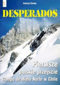 Desperados. Autor: Andrzej Śmiały. ZdrowePodejscie.pl Okładka książki Desperados