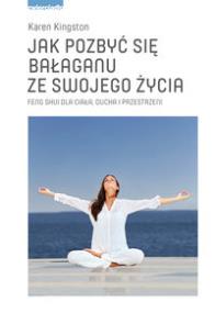 Okładka książki Jak pozbyć się bałaganu ze swojego życia