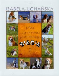 Okładka książki Jak wychować posłusznego beagla