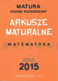Okładka książki Matematyka. Arkusze Maturalne 2015 ZR