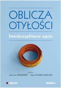 Okładka książki Oblicza otyłości Interdyscyplinarne ujęcie