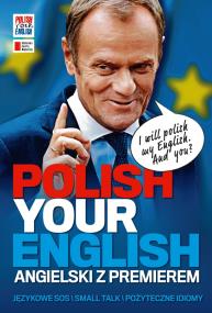 Okładka książki Polish your english. Angielski z premierem