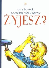 Okładka książki Żyjesz?