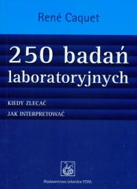 Okładka książki 250 badań laboratoryjnych